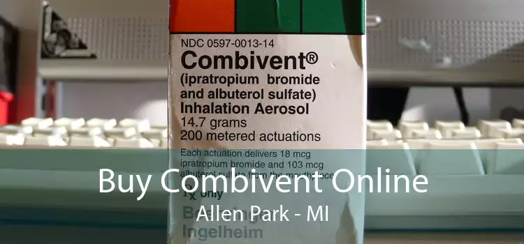 Buy Combivent Online Allen Park - MI