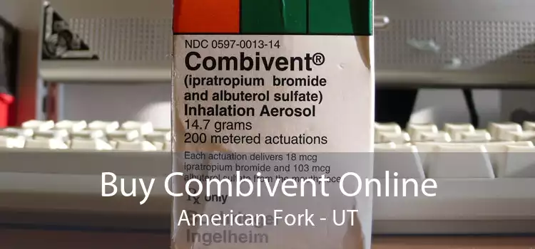 Buy Combivent Online American Fork - UT