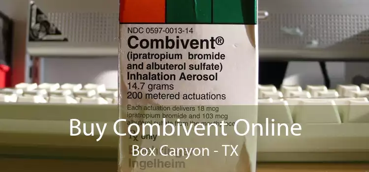 Buy Combivent Online Box Canyon - TX