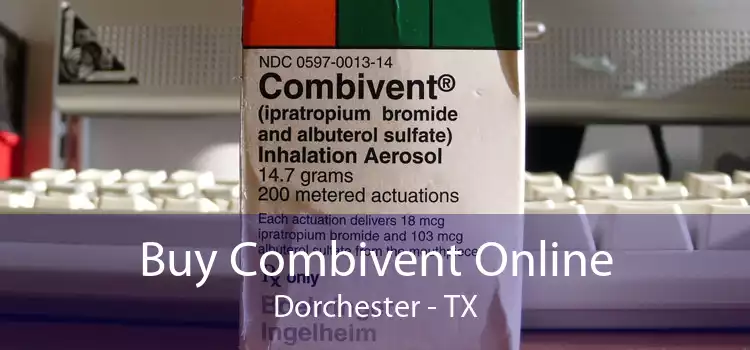 Buy Combivent Online Dorchester - TX